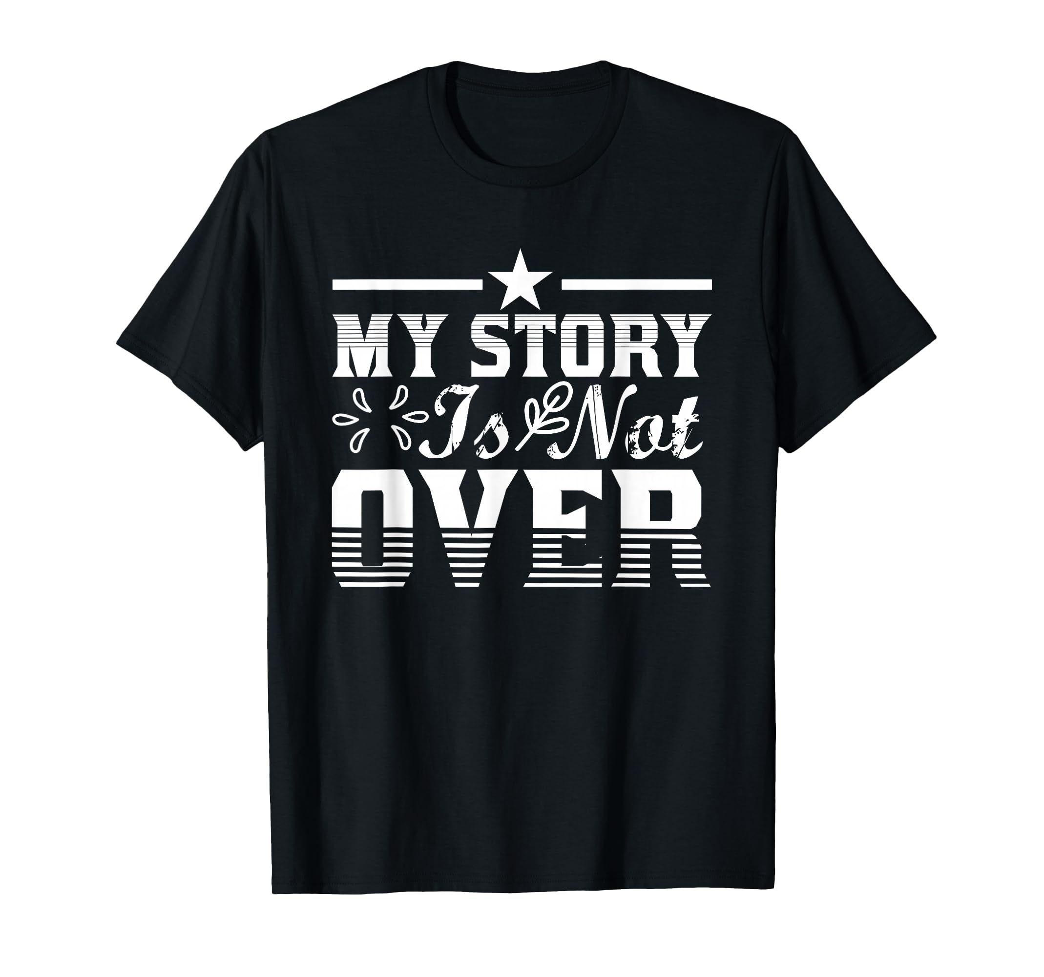 Mental Health Matter My Story Is Not T-Shirt - Streetwear Style Unisex - T-Shirt, Sweatshirt, Hoodie