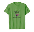 Selective Anti Social Butterfly T-Shirt - Novelty Apparel Men Women - T-Shirt, Sweatshirt, Hoodie