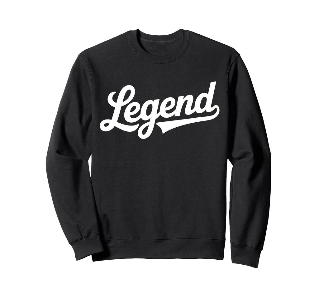Legend Script Bold Baseball Sweatshirt - Casual Everyday Wear for Adults - T-Shirt, Sweatshirt, Hoodie