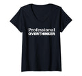 Womens Professional Overthinker V Neck T-Shirt - Streetwear Style Unisex - T-Shirt, Sweatshirt, Hoodie