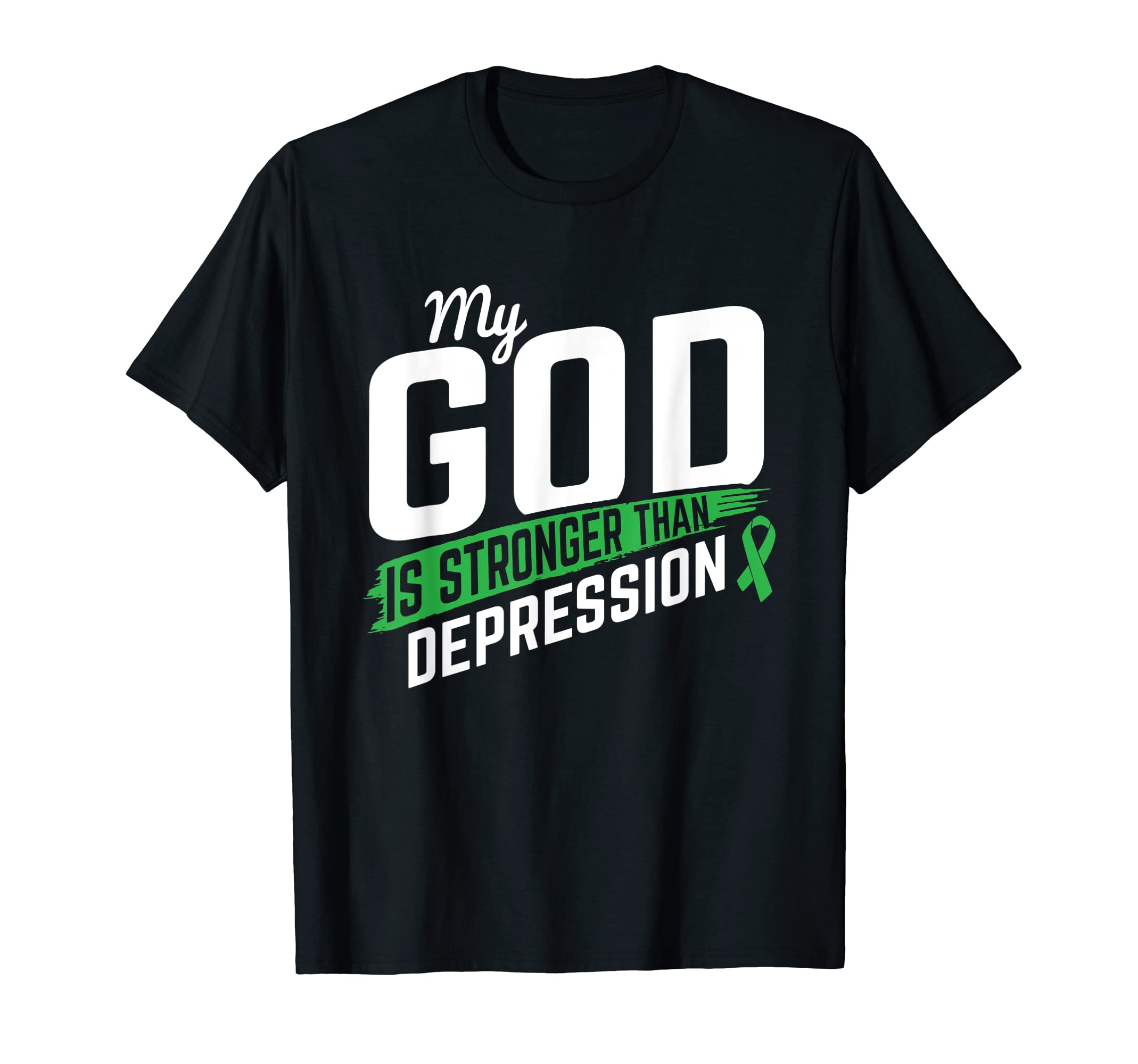 My God Stronger Than Depression T-Shirt - Casual Everyday Wear Men Women - T-Shirt, Sweatshirt, Hoodie