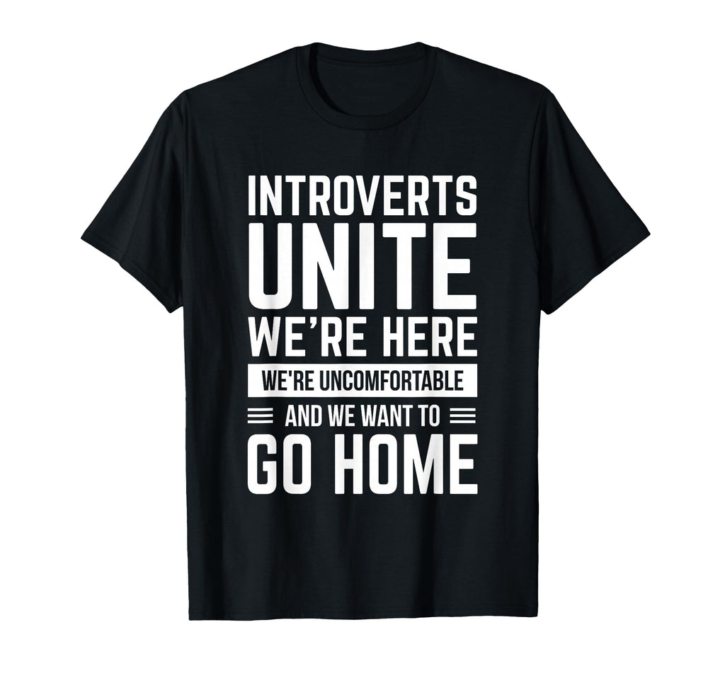 Introverts Unite Funny Anti Social T-Shirt - Novelty Apparel for Adults - T-Shirt, Sweatshirt, Hoodie