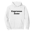 Espresso Zone Bold Black Typography Hoodie - Trendy Graphic for Adults - T-Shirt, Sweatshirt, Hoodie