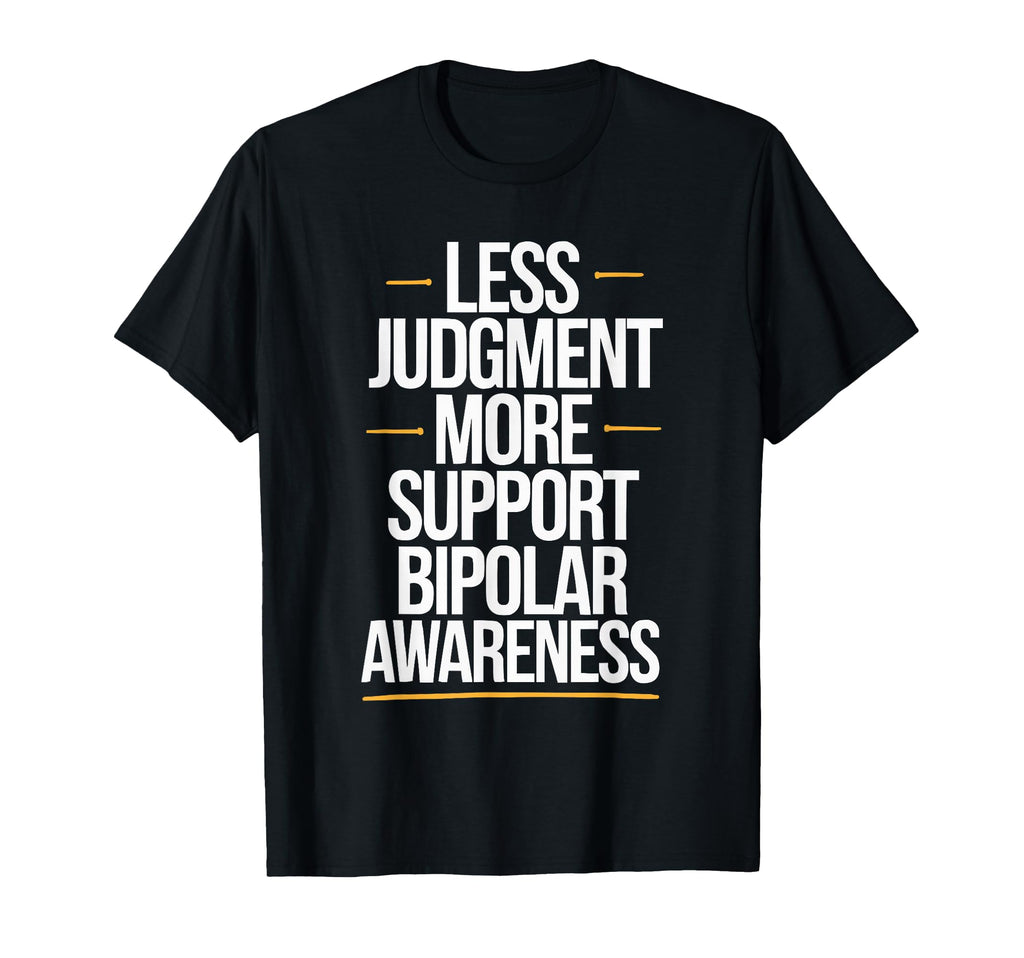 Bipolar Disorder Awareness Depression T-Shirt - Graphic Print Men Women - T-Shirt, Sweatshirt, Hoodie