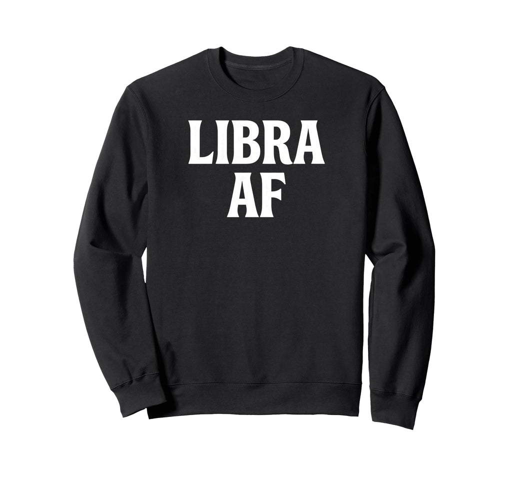 Libra Af Zodiac Scales Astrology Sweatshirt - Unique Graphic for Adults - T-Shirt, Sweatshirt, Hoodie