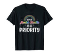 Your Mental Health Is Priority T-Shirt - Streetwear Style for Adults - T-Shirt, Sweatshirt, Hoodie