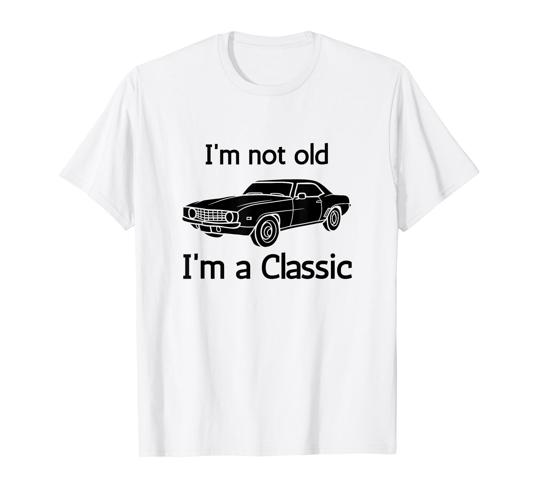 Im Not Old Im Car Lover Funny Car Show T-Shirt - Graphic Print Unisex - T-Shirt, Sweatshirt, Hoodie