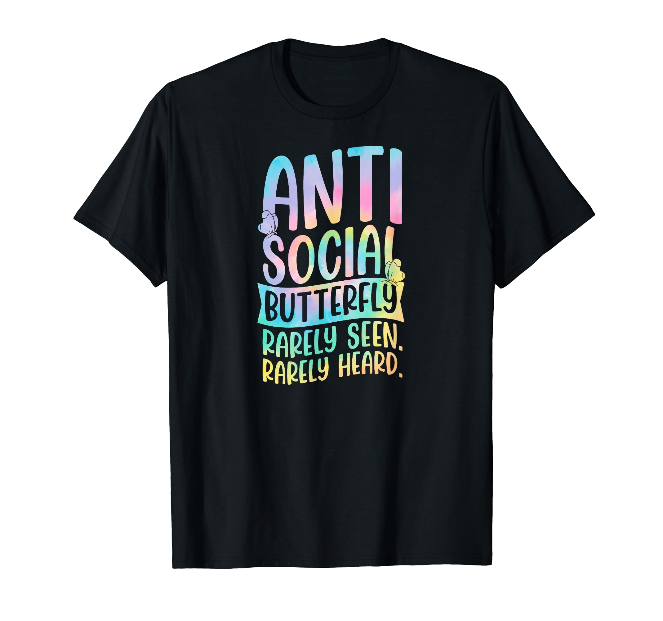 Antisocial Butterfly Rarely Seen T-Shirt - Custom Art Print Men Women - T-Shirt, Sweatshirt, Hoodie