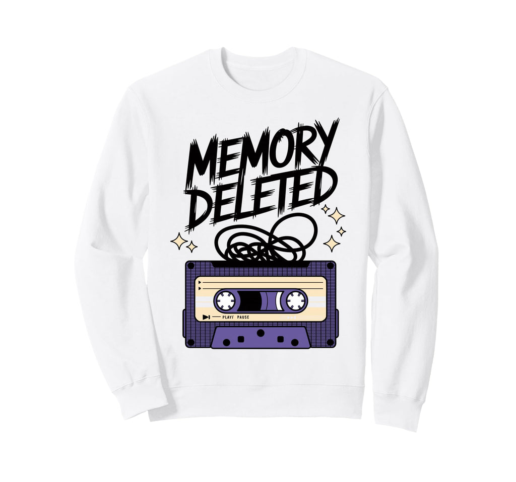 Memory Deleted Funny Cassette Tape Sweatshirt - Graphic Print Men Women - T-Shirt, Sweatshirt, Hoodie