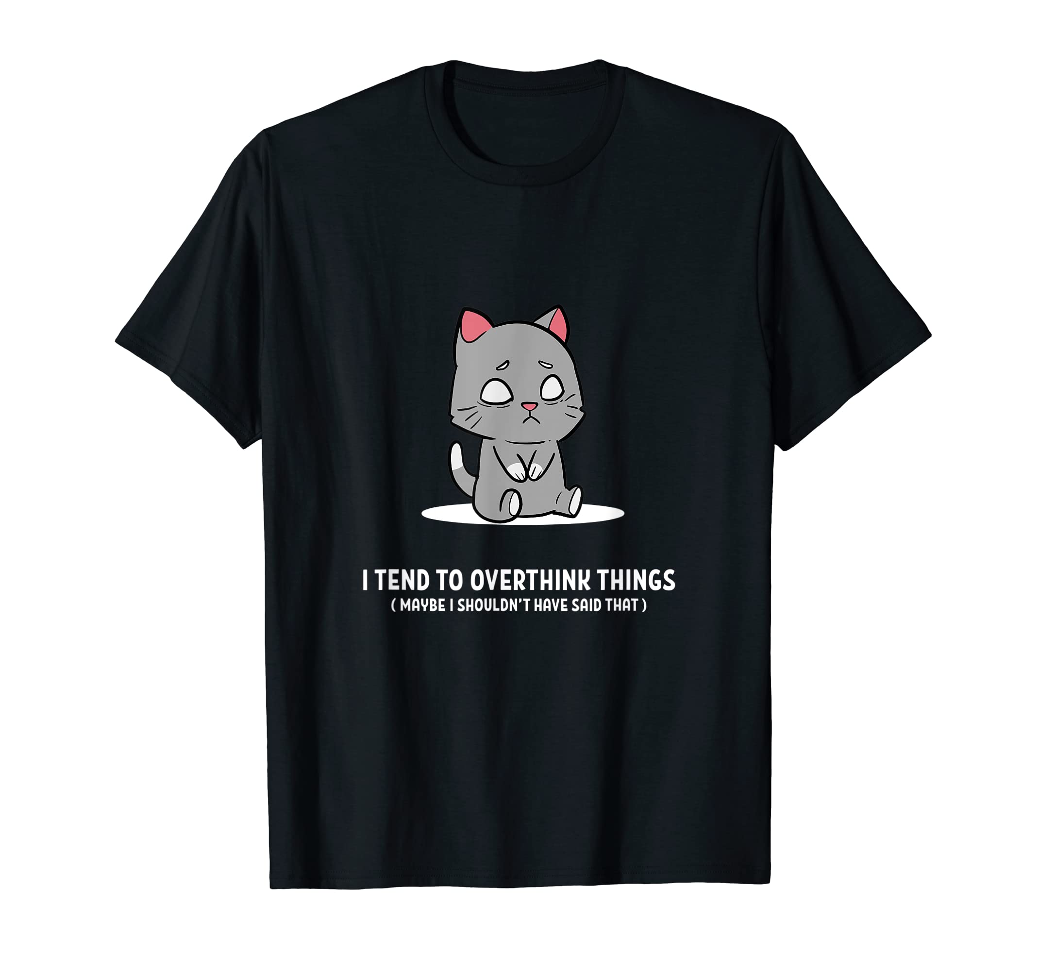 Overthink Overthinker And Funny T-Shirt - Trendy Graphic for Adults - T-Shirt, Sweatshirt, Hoodie