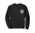Anti Social Dads Club Funny Sweatshirt - Fun Novelty Design for Adults - T-Shirt, Sweatshirt, Hoodie