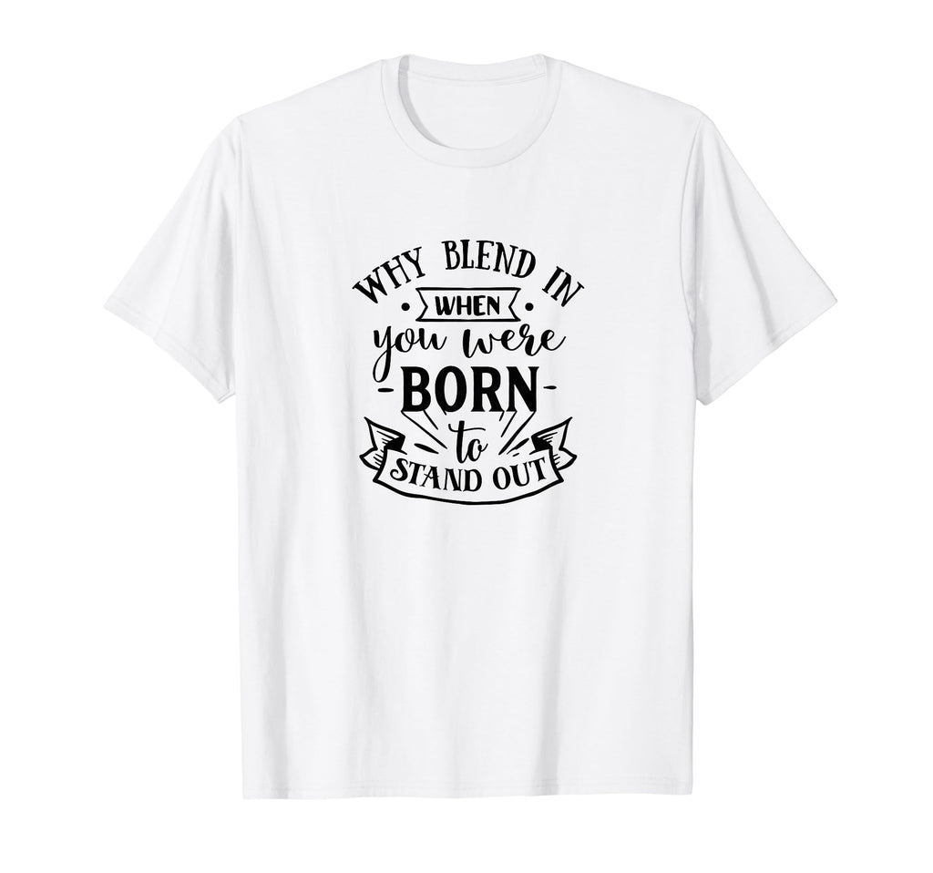 Why Blend Positivity Motivational T-Shirt - Minimalist Print for Adults - T-Shirt, Sweatshirt, Hoodie