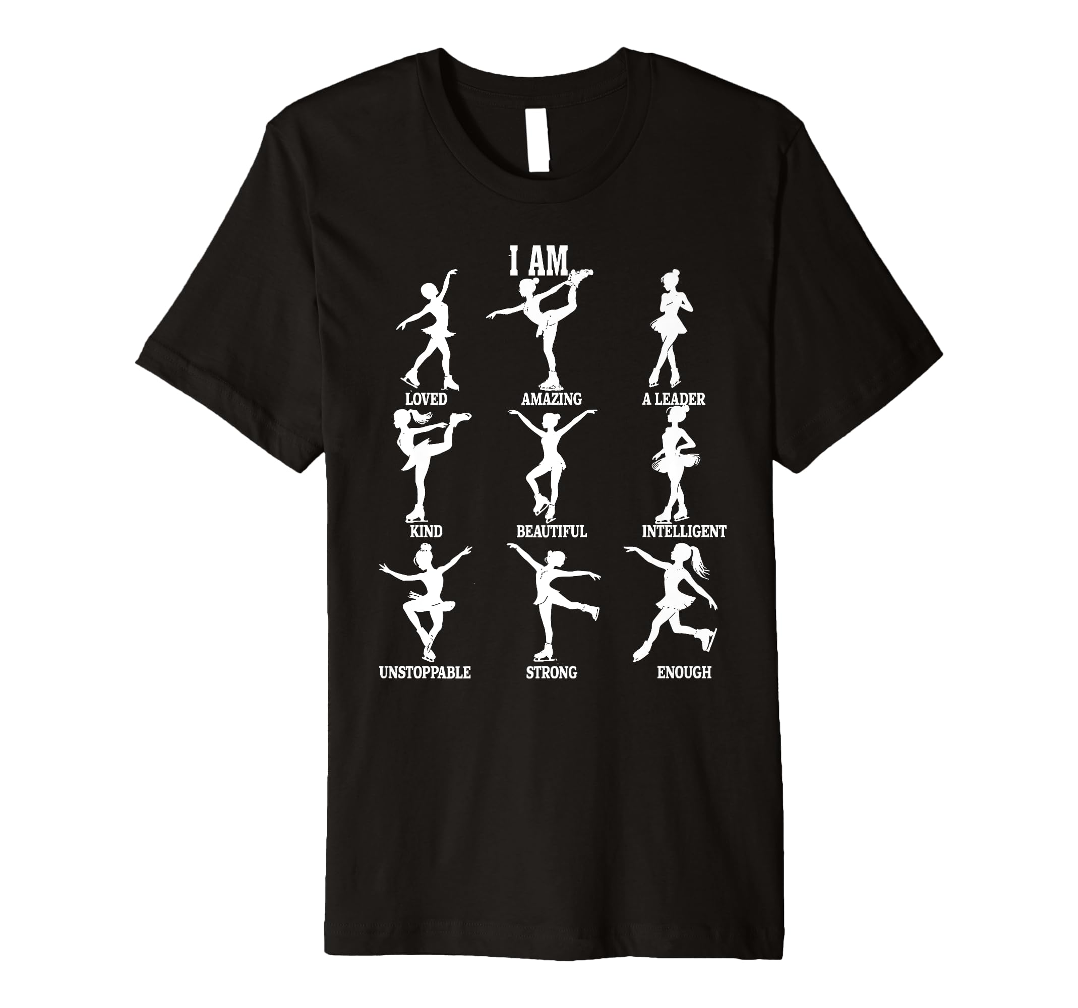 Figure Skating Ice Affirmation Self T-Shirt - Casual Everyday Wear Unisex - T-Shirt, Sweatshirt, Hoodie