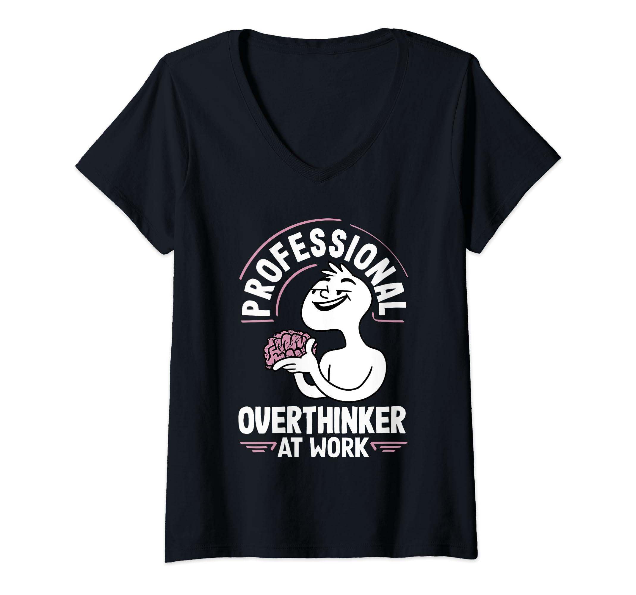 Womens Professional Overthinker Thoughtful T-Shirt - Trendy Graphic Unisex - T-Shirt, Sweatshirt, Hoodie