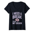 Womens I Need Break From My Brain T-Shirt - Trendy Graphic Men Women - T-Shirt, Sweatshirt, Hoodie
