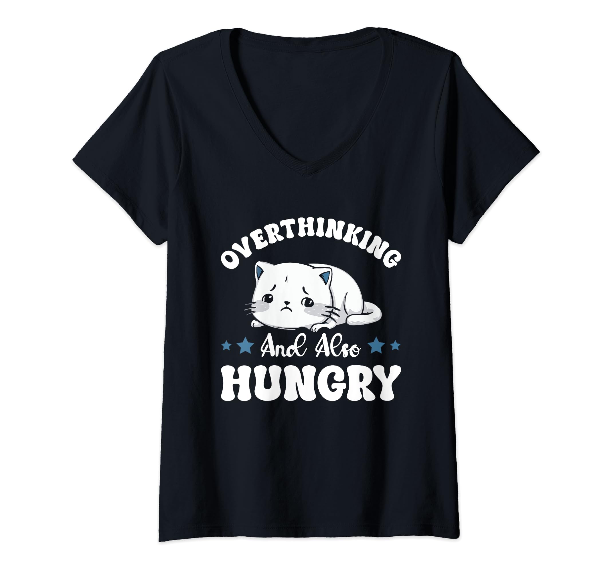 Womens Overthinking And Also Hungry T-Shirt - Aesthetic Graphic Men Women - T-Shirt, Sweatshirt, Hoodie