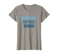 Emotional Support Human Mental Health T-Shirt - Novelty Apparel for Adults - T-Shirt, Sweatshirt, Hoodie