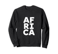 Funny Africa Bold Black Sweatshirt - Fun Novelty Design Men Women - T-Shirt, Sweatshirt, Hoodie
