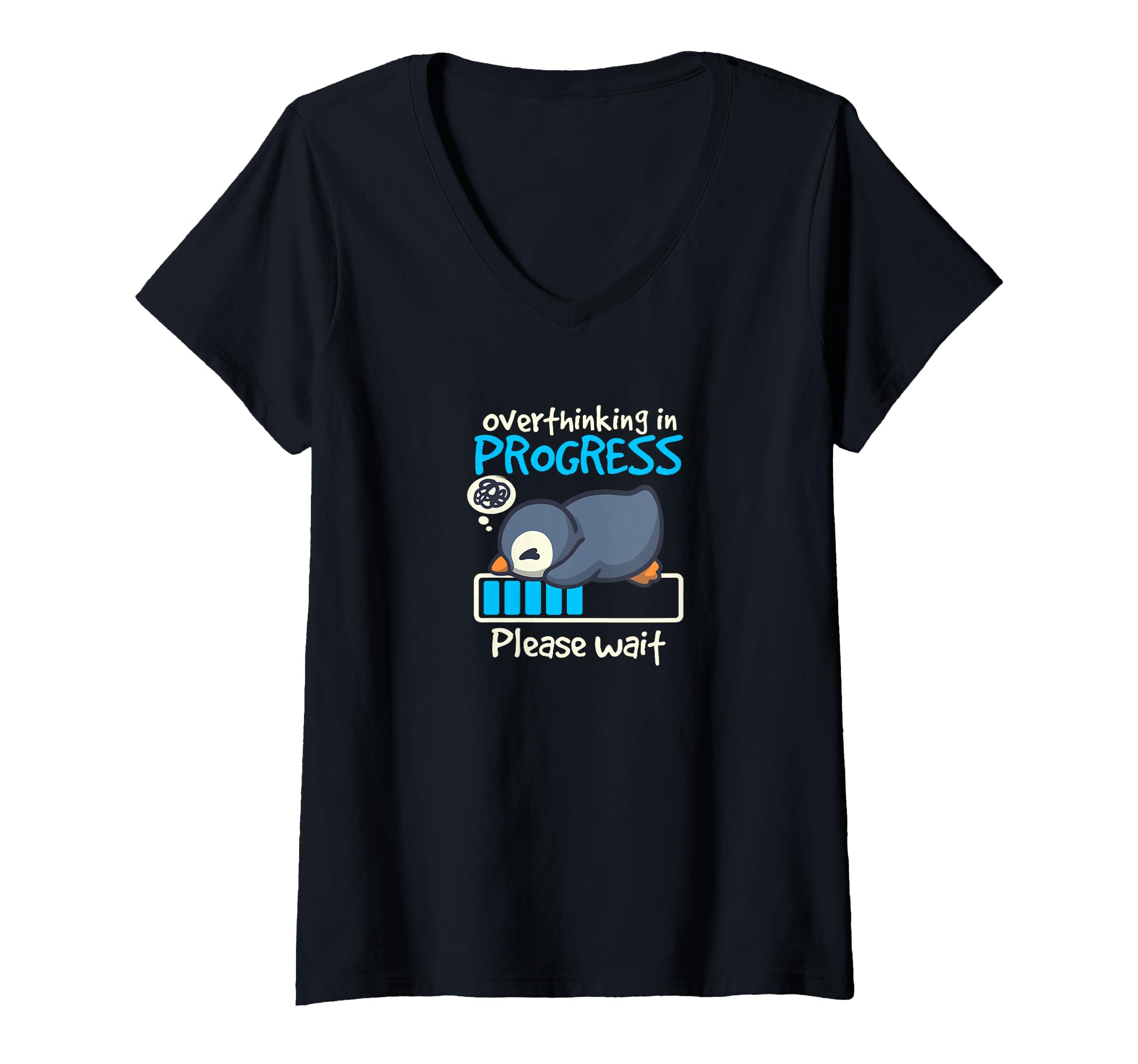 Womens Penguin Overthinking Progress T-Shirt - Streetwear Style Unisex - T-Shirt, Sweatshirt, Hoodie
