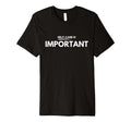 Self Care Reminder T-Shirt - Novelty Apparel Unisex - T-Shirt, Sweatshirt, Hoodie