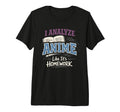 Anime Anxiety Overthinking Weeb Kawaii T-Shirt - Streetwear Style Unisex - T-Shirt, Sweatshirt, Hoodie