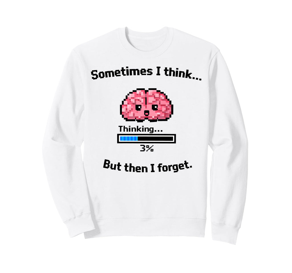 Forgetful Brain Meme Cartoon Kawaii Sweatshirt - Streetwear Style Men Women - T-Shirt, Sweatshirt, Hoodie