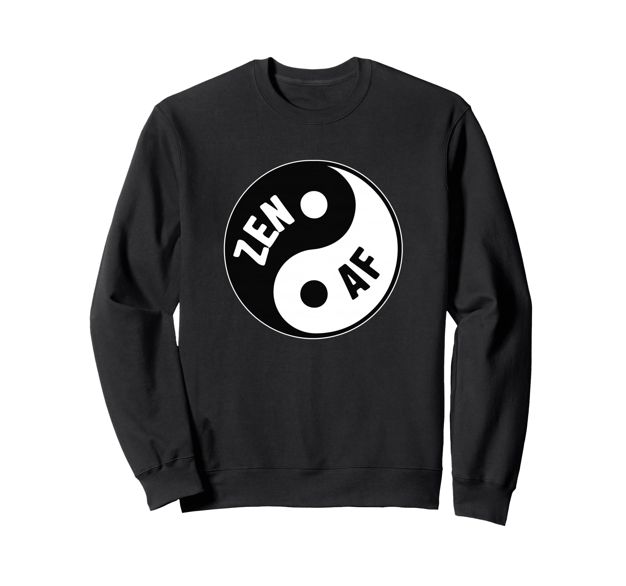 Zen Af Yin Yang Symbol Meditation Sweatshirt - Graphic Print for Adults - T-Shirt, Sweatshirt, Hoodie
