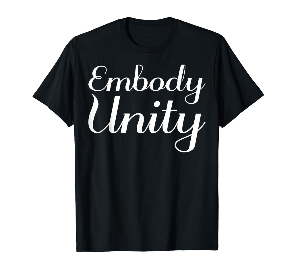 Embody Unity Mental Health T-Shirt - Unique Graphic Men Women - T-Shirt, Sweatshirt, Hoodie