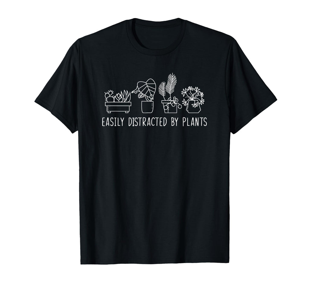 Easily Distracted Plants Funny T-Shirt - Minimalist Print Men Women - T-Shirt, Sweatshirt, Hoodie