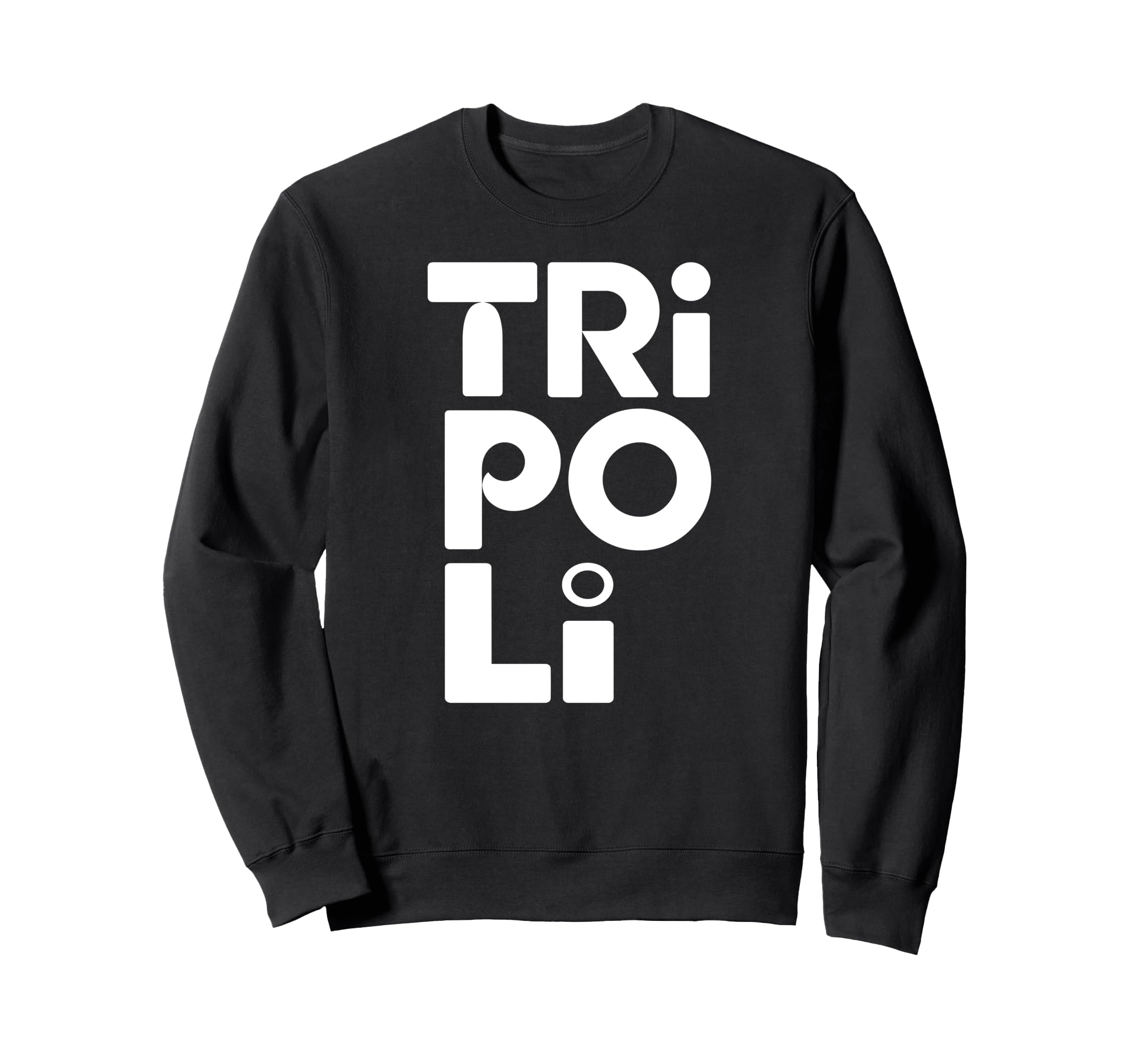 Tripoli Typography Travel And Sweatshirt - Minimalist Print Unisex - T-Shirt, Sweatshirt, Hoodie
