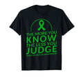 More You Know Less You Judge Mental Health T-Shirt - Trendy Graphic Unisex - T-Shirt, Sweatshirt, Hoodie