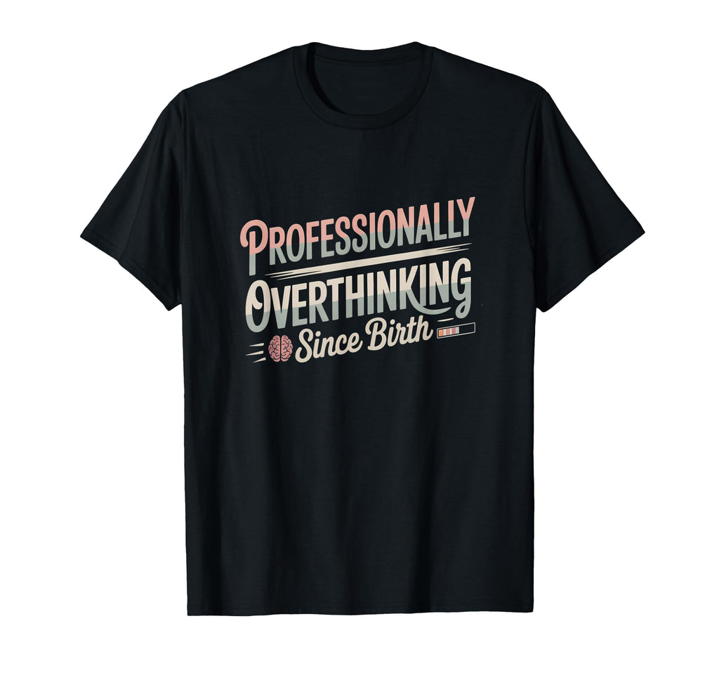 Professional Brooding Since Birth T-Shirt - Novelty Apparel Unisex - T-Shirt, Sweatshirt, Hoodie