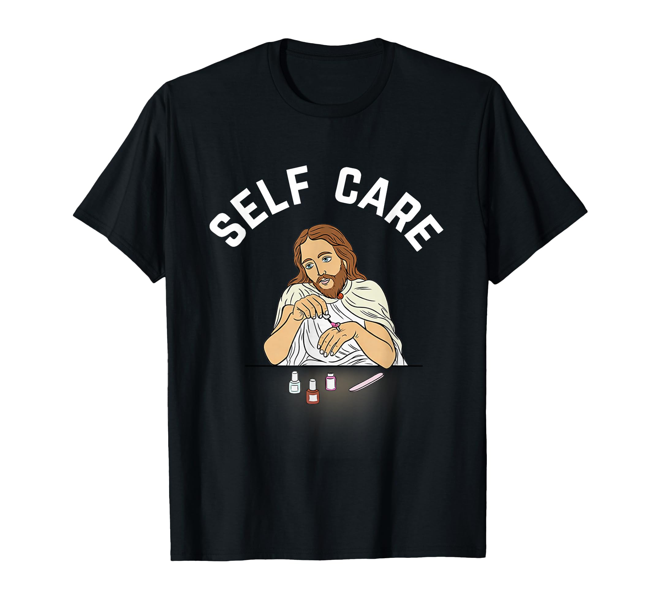 Jesus Self Care T-Shirt - Trendy Graphic Unisex - T-Shirt, Sweatshirt, Hoodie