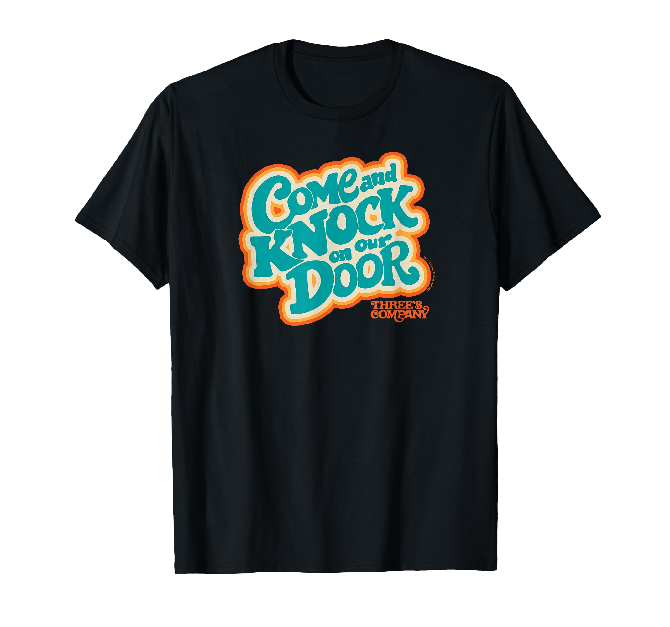 Threes Company Come And Knock Our Door T-Shirt - Minimalist Print Unisex - T-Shirt, Sweatshirt, Hoodie