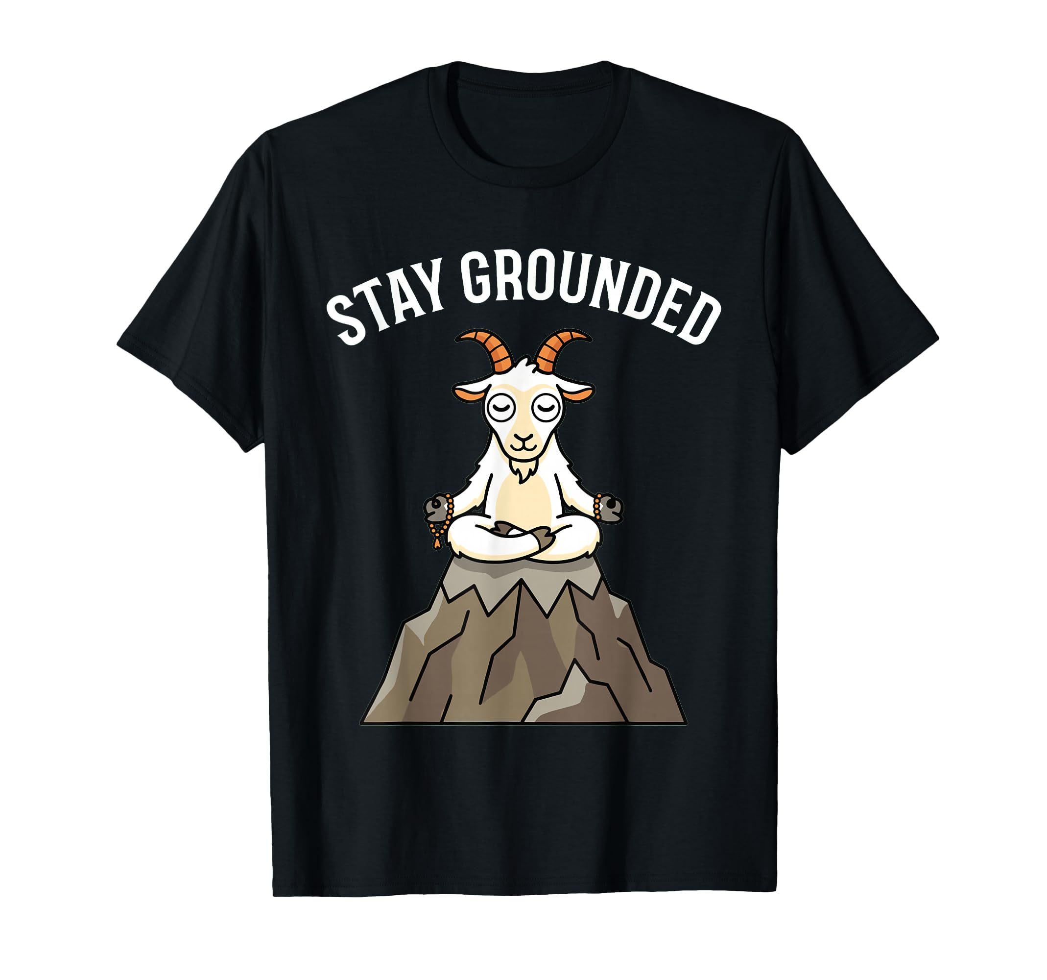 Funny Yoga Goat Stay Grounded T-Shirt - Streetwear Style Men Women - T-Shirt, Sweatshirt, Hoodie