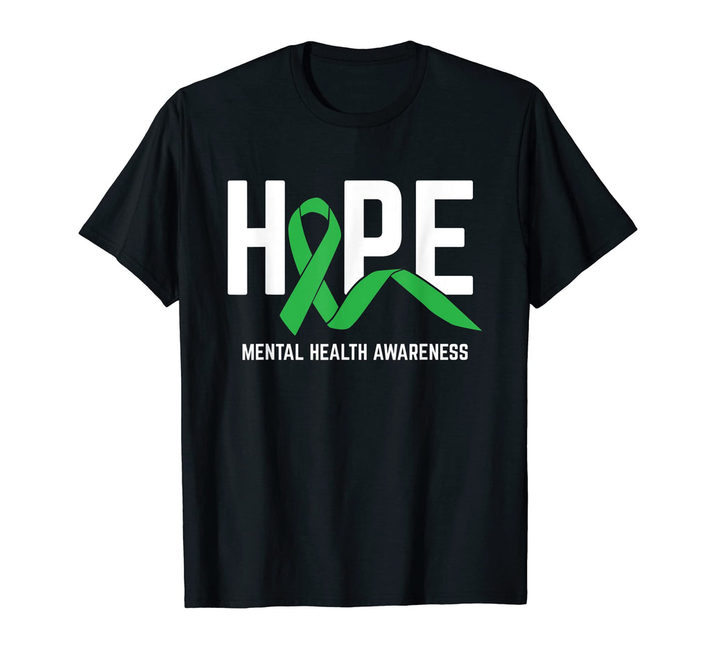 Hope Mental Health Awareness T-Shirt - Fun Novelty Design for Adults - T-Shirt, Sweatshirt, Hoodie