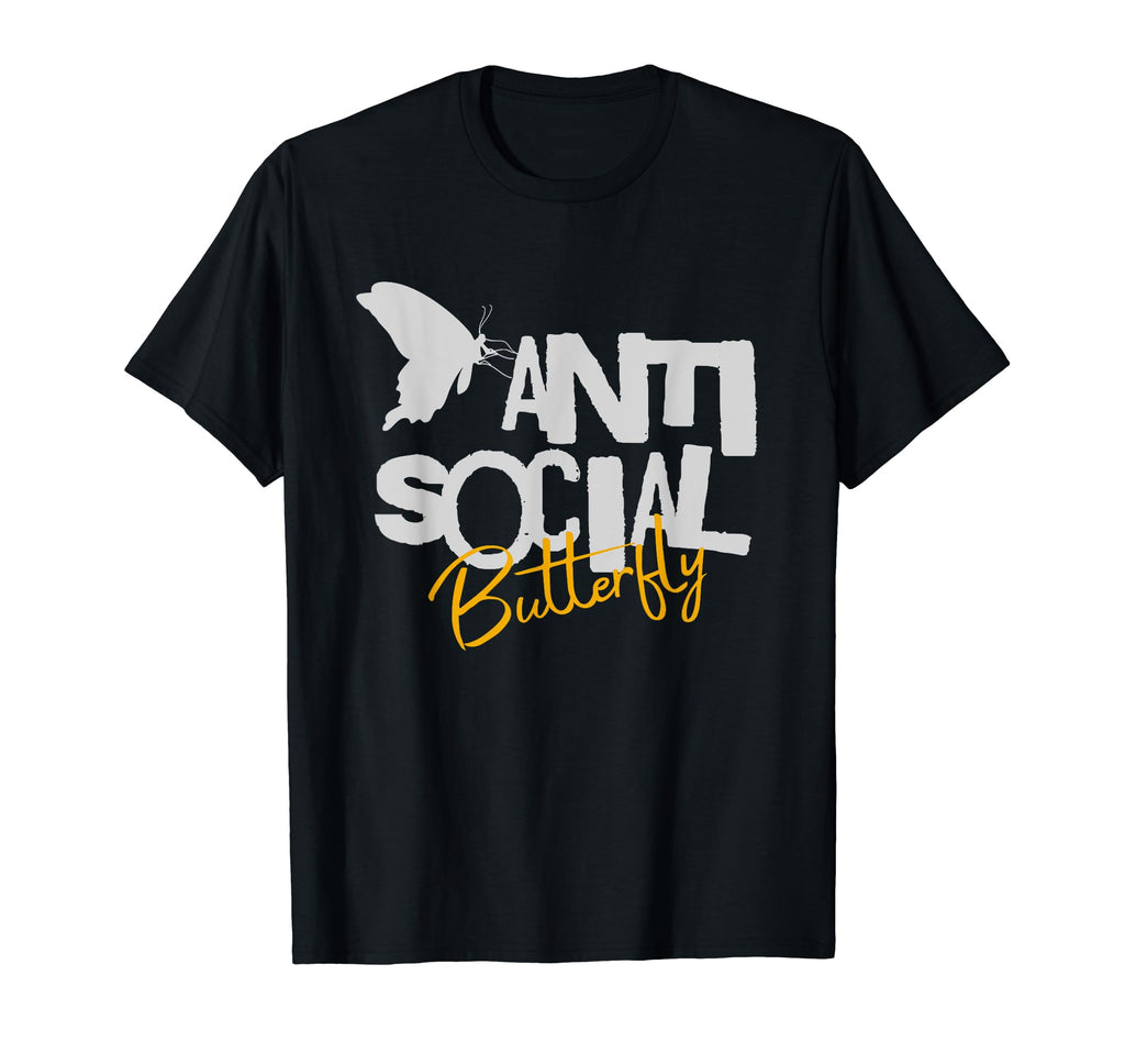 Anti Social Butterfly Awkward Funny T-Shirt - Graphic Print for Adults - T-Shirt, Sweatshirt, Hoodie