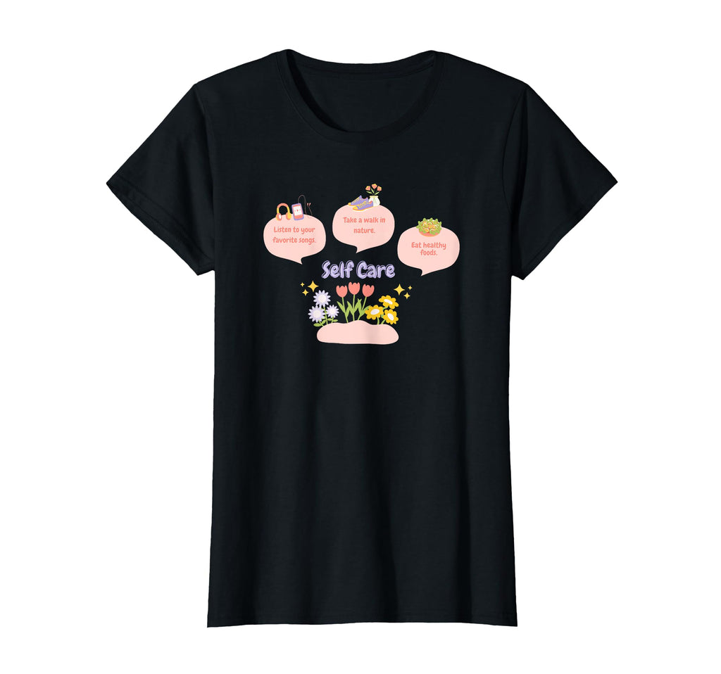 Womens Self Care T-Shirt - Trendy Graphic Unisex - T-Shirt, Sweatshirt, Hoodie