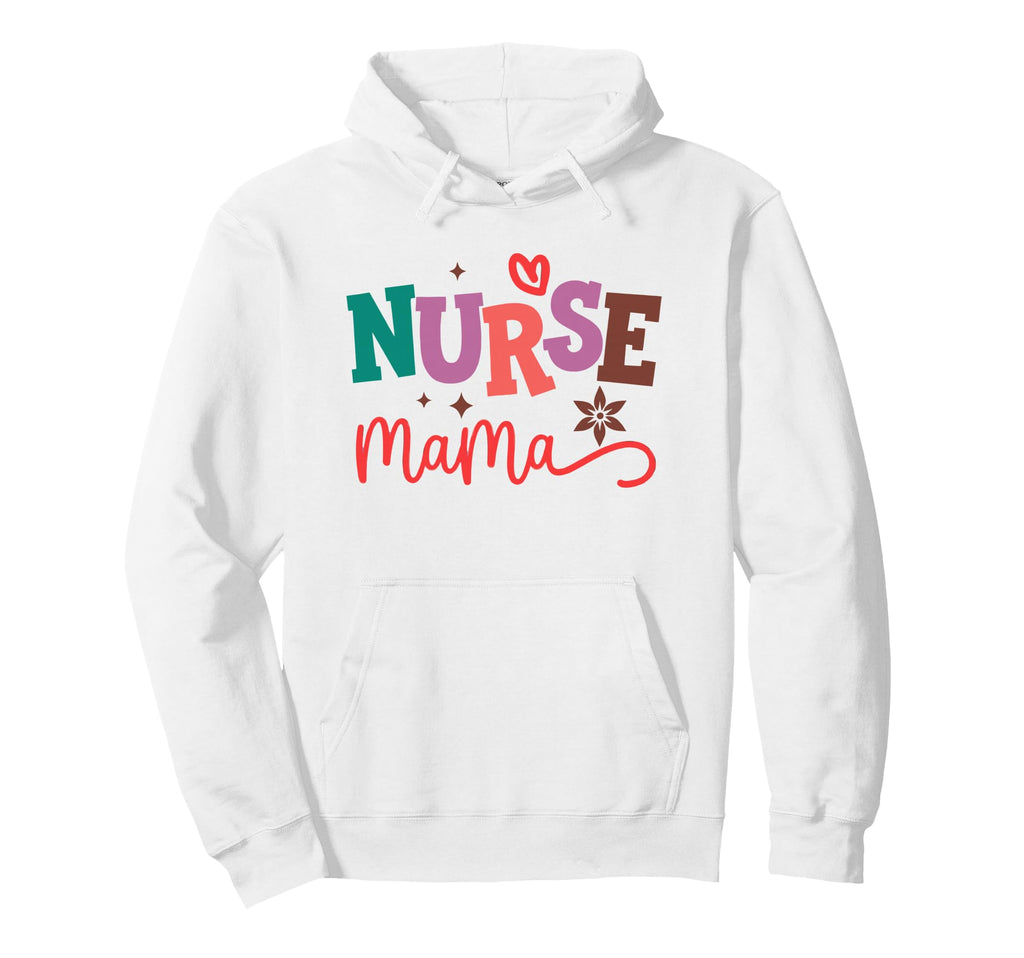 Nurse Mama Typography Mothers Day Hoodie - Fun Novelty Design for Adults - T-Shirt, Sweatshirt, Hoodie