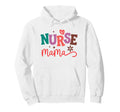 Nurse Mama Typography Mothers Day Hoodie - Fun Novelty Design for Adults - T-Shirt, Sweatshirt, Hoodie
