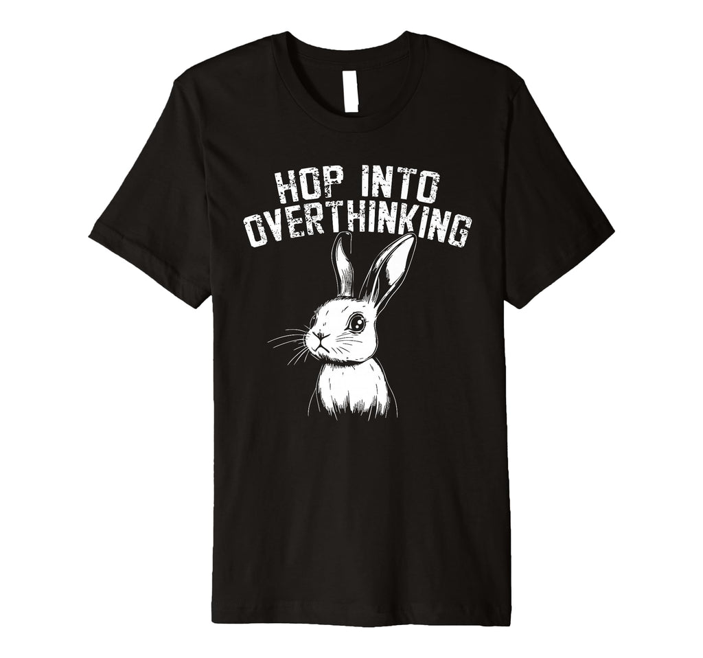 Bunny Fast Minded Overthinkers T-Shirt - Streetwear Style for Adults - T-Shirt, Sweatshirt, Hoodie