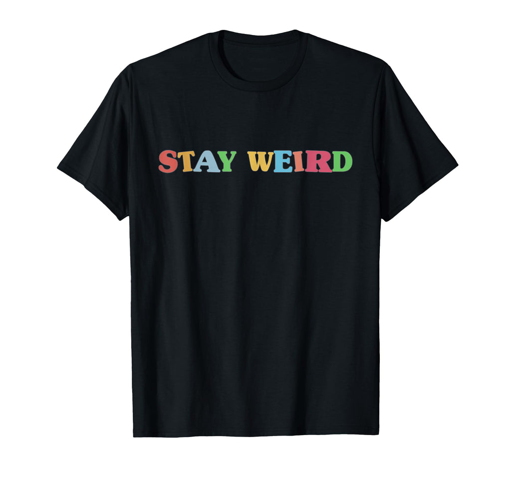 Kidcore Aesthetic Stay Weird Alt T-Shirt - Aesthetic Graphic for Adults - T-Shirt, Sweatshirt, Hoodie