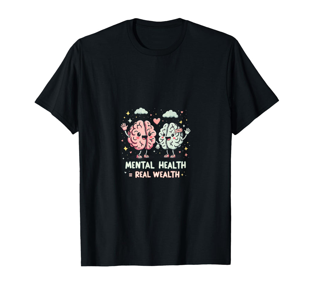 Mental Health Awareness Self Care Brain T-Shirt - Graphic Print Unisex - T-Shirt, Sweatshirt, Hoodie