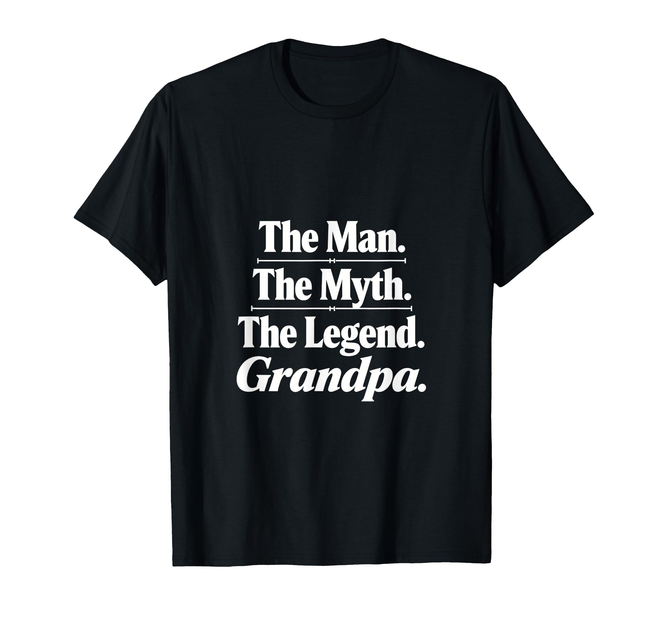 Myth Legend Grandpa Typography T-Shirt - Custom Art Print Unisex - T-Shirt, Sweatshirt, Hoodie
