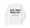 Anti Social Book Club Introverted Sweatshirt - Casual Everyday Wear Unisex - T-Shirt, Sweatshirt, Hoodie