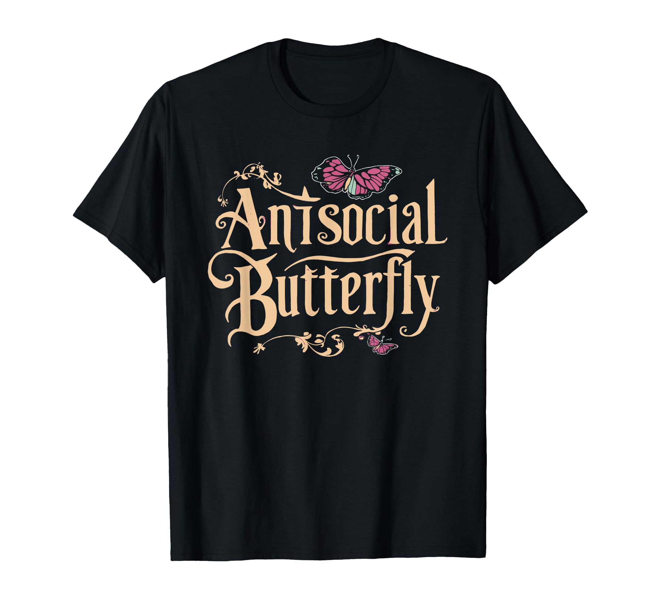 Antisocial Butterfly T-Shirt - Casual Everyday Wear Men Women - T-Shirt, Sweatshirt, Hoodie
