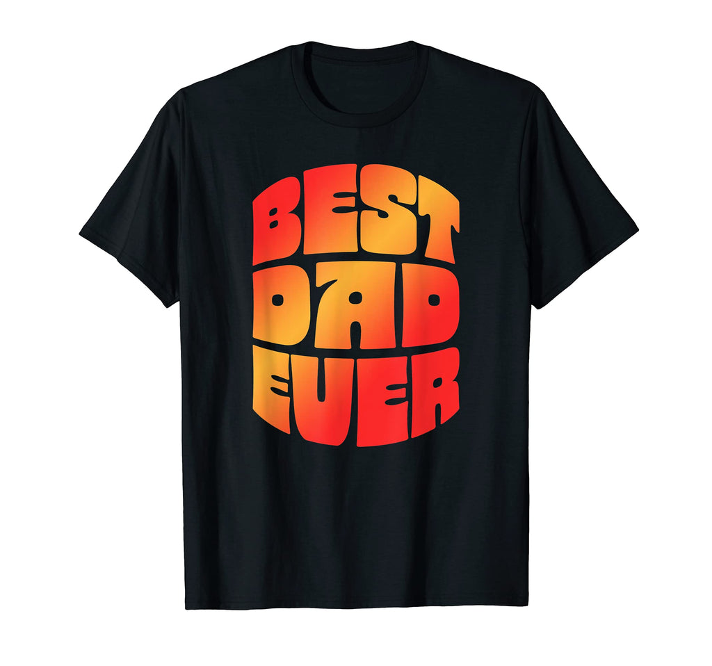 Best Dad Ever Seventies Typography Old T-Shirt - Aesthetic Graphic Unisex - T-Shirt, Sweatshirt, Hoodie