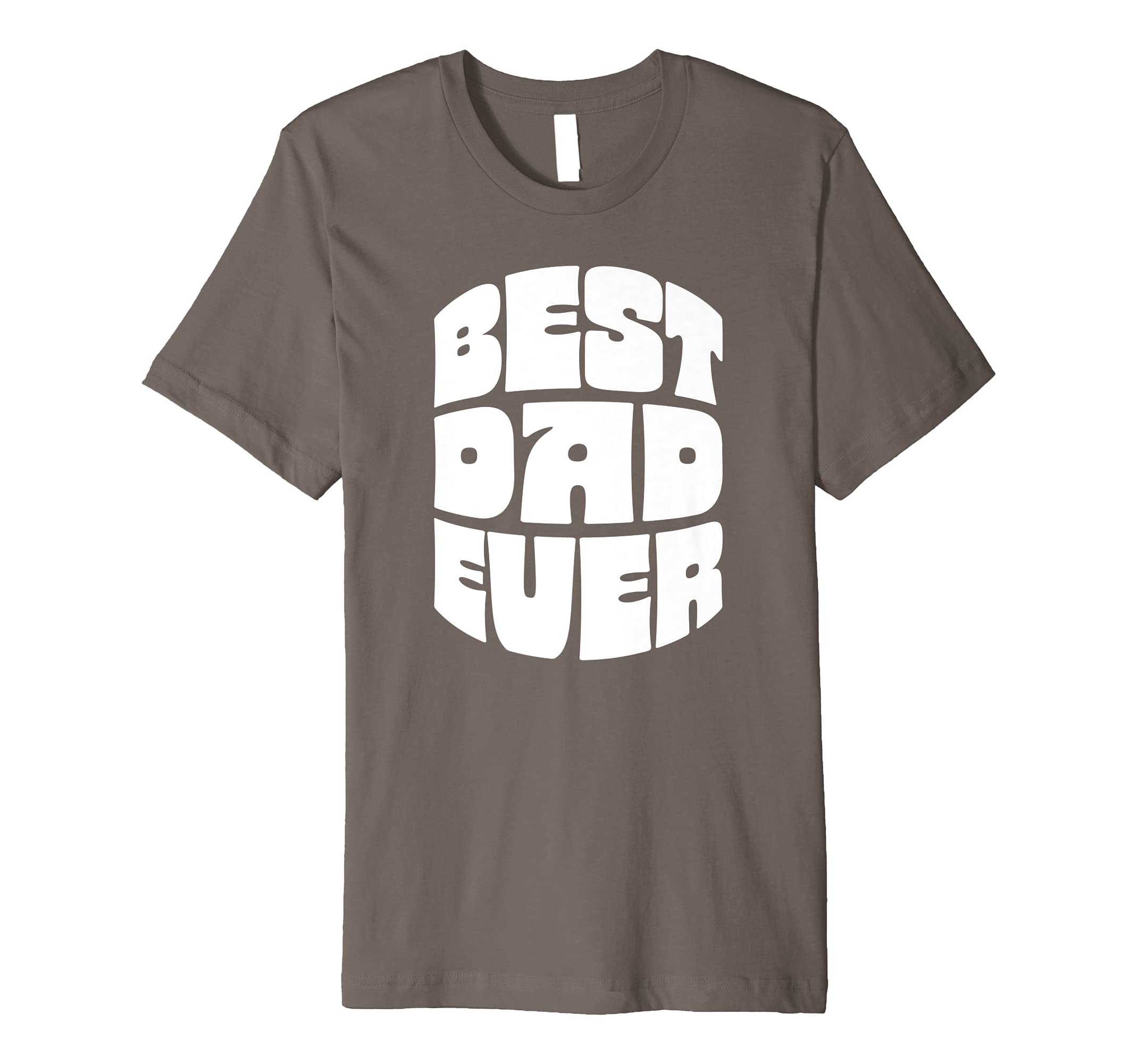Best Dad Ever Seventies Typography T-Shirt - Streetwear Style Men Women - T-Shirt, Sweatshirt, Hoodie
