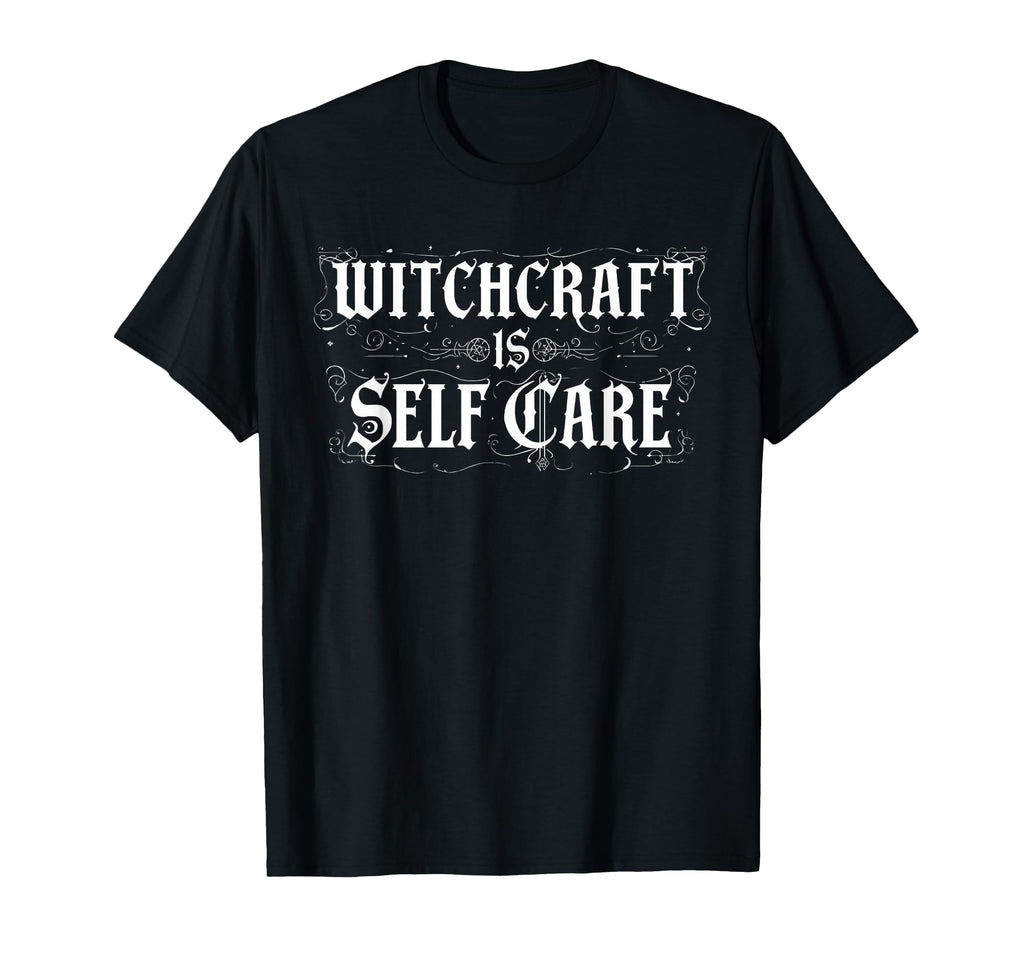 Witchcraft Is Self Care Gothic Witchy T-Shirt - Unique Graphic for Adults - T-Shirt, Sweatshirt, Hoodie