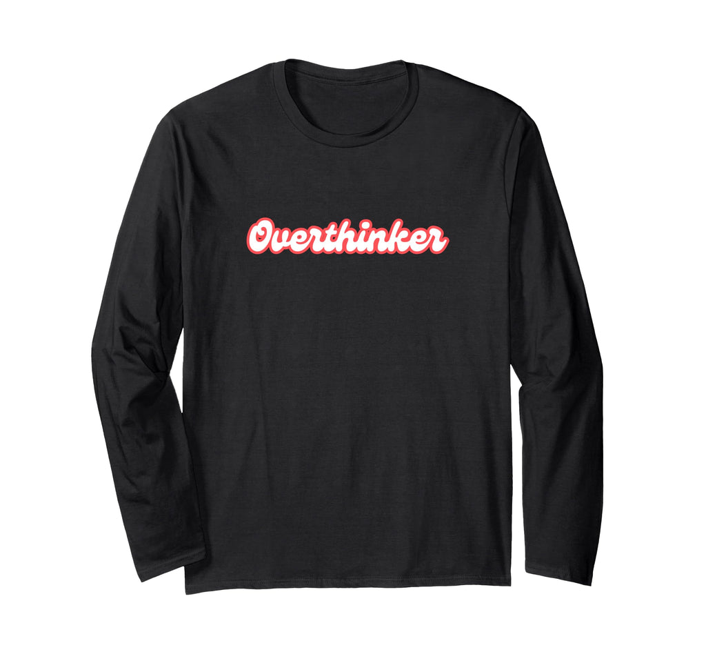 Overthinker Introvert Antisocial T-Shirt - Graphic Print for Adults - T-Shirt, Sweatshirt, Hoodie